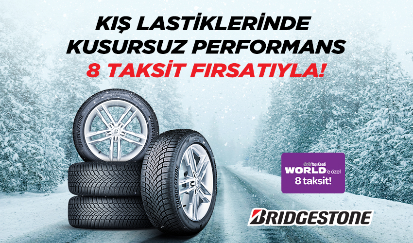 Bridgestone Kış Lastiklerinde 8 Taksit Fırsatı!